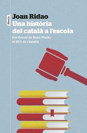 HISTÒRIA DEL CATALÀ A L'ESCOLA, UNA | 9788498095326 | RIDAO MARTÍN, JOAN | Llibreria L'Illa - Llibreria Online de Mollet - Comprar llibres online