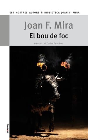 BOU DE FOC, EL | 9788413583693 | MIRA, JOAN F. | Llibreria L'Illa - Llibreria Online de Mollet - Comprar llibres online