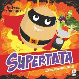 SUPERTATA CORRED, VERDURAS, CORRED! | 9788411209496 | HENDRA, SUE/LINNET, PAUL | Llibreria L'Illa - Llibreria Online de Mollet - Comprar llibres online