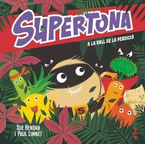 SUPERTONA A LA VALL DE LA PERDI | 9788466153997 | HENDRA, SUE/LINNET, PAUL | Llibreria L'Illa - Llibreria Online de Mollet - Comprar llibres online