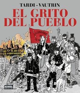 GRITO DEL PUEBLO, EL | 9788467960396 | TARDI VAUTRIN | Llibreria L'Illa - Llibreria Online de Mollet - Comprar llibres online