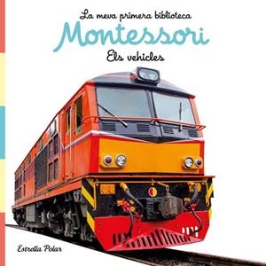VEHICLES. LLIBRE DE TELA. LA MEVA PRIMERA BIBLIOTECA MONTESSORI | 9788413892849 | AA. VV. | Llibreria L'Illa - Llibreria Online de Mollet - Comprar llibres online