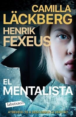 MENTALISTA, EL | 9788419107411 | LÄCKBERG, CAMILLA/FEXEUS, HENRIK | Llibreria L'Illa - Llibreria Online de Mollet - Comprar llibres online