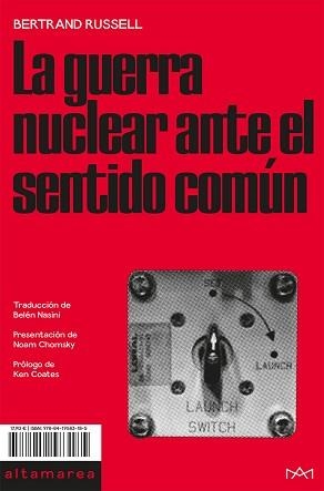 GUERRA NUCLEAR ANTE EL SENTIDO COMÚN, LA | 9788419583185 | RUSSELL, BERTRAND | Llibreria L'Illa - Llibreria Online de Mollet - Comprar llibres online
