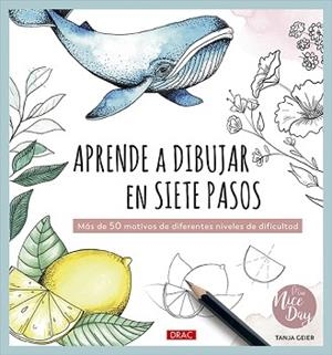 APRENDE A DIBUJAR EN SIETE PASOS | 9788498747362 | GEIER, TANJA | Llibreria L'Illa - Llibreria Online de Mollet - Comprar llibres online