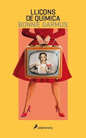 LLIÇONS DE QUÍMICA | 9788418681424 | GARMUS, BONNIE | Llibreria L'Illa - Llibreria Online de Mollet - Comprar llibres online