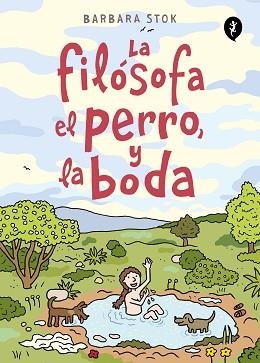 FILÓSOFA EL PERRO Y LA BODA, LA | 9788418621291 | STOK, BARBARA | Llibreria L'Illa - Llibreria Online de Mollet - Comprar llibres online