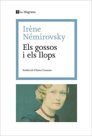 GOSSOS I ELS LLOPS, ELS | 9788419334114 | NÉMIROVSKY, IRÈNE | Llibreria L'Illa - Llibreria Online de Mollet - Comprar llibres online