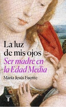 LUZ DE MIS OJOS, LA | 9788430625789 | FUENTE PÉREZ, MARÍA JESÚS | Llibreria L'Illa - Llibreria Online de Mollet - Comprar llibres online