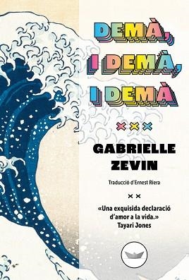 DEMÀ I DEMÀ I DEMÀ | 9788419332158 | ZEVIN, GABRIELLE