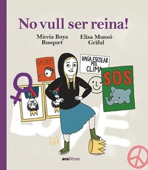 NO VULL SER REINA! | 9788418928833 | BOYA BUSQUET, MIREIA | Llibreria L'Illa - Llibreria Online de Mollet - Comprar llibres online