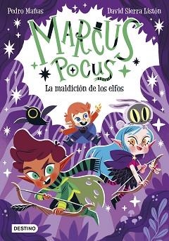MARCUS POCUS 3. LA MALDICIÓN DE LOS ELFOS | 9788408266747 | MAÑAS, PEDRO/SIERRA LISTÓN, DAVID | Llibreria L'Illa - Llibreria Online de Mollet - Comprar llibres online