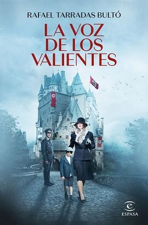 VOZ DE LOS VALIENTES, LA | 9788467068542 | TARRADAS BULTÓ, RAFAEL | Llibreria L'Illa - Llibreria Online de Mollet - Comprar llibres online