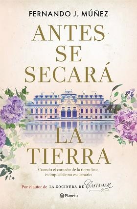 ANTES SE SECARÁ LA TIERRA | 9788408267959 | MÚÑEZ, FERNANDO J. | Llibreria L'Illa - Llibreria Online de Mollet - Comprar llibres online