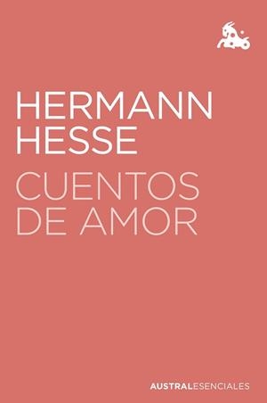 CUENTOS DE AMOR | 9788408238201 | HESSE, HERMANN | Llibreria L'Illa - Llibreria Online de Mollet - Comprar llibres online