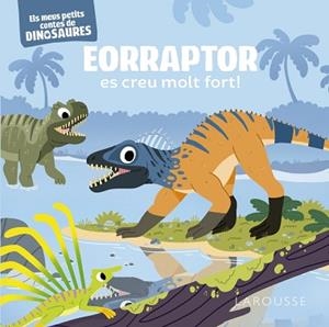 EORRAPTOR ES CREU MOLT FORT! | 9788419250919 | FRATTINI, STÉPHANE | Llibreria L'Illa - Llibreria Online de Mollet - Comprar llibres online