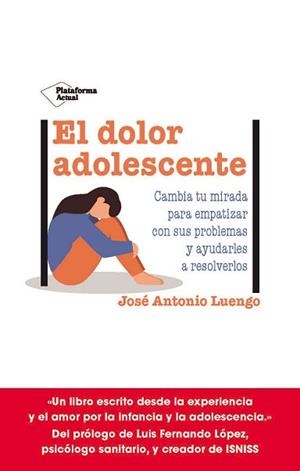 DOLOR ADOLESCENTE, EL | 9788419271990 | LUENGO, JOSÉ ANTONIO | Llibreria L'Illa - Llibreria Online de Mollet - Comprar llibres online