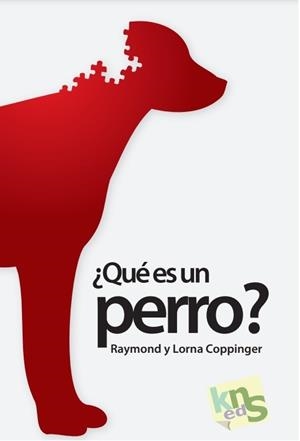 QUÉ ES UN PERRO? | 9788494661099 | COPPINGER, RAYMOND/COPPINGER, LORNA | Llibreria L'Illa - Llibreria Online de Mollet - Comprar llibres online