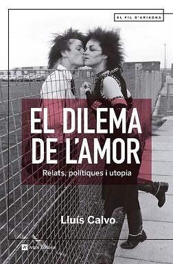DILEMA DE L'AMOR, EL | 9788419017512 | CALVO GUARDIOLA, LLUÍS | Llibreria L'Illa - Llibreria Online de Mollet - Comprar llibres online