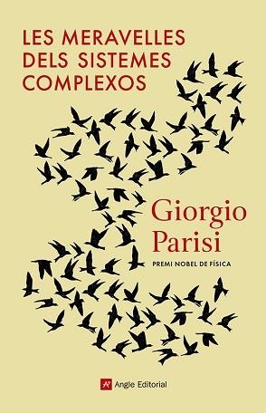 MERAVELLES DELS SISTEMES COMPLEXOS, LES | 9788419017505 | PARISI, GIORGIO | Llibreria L'Illa - Llibreria Online de Mollet - Comprar llibres online