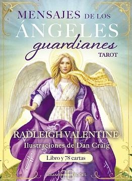 MENSAJES DE LOS ÁNGELES GUARDIANES. TAROT | 9788417851583 | VALENTINE, RADLEIGH | Llibreria L'Illa - Llibreria Online de Mollet - Comprar llibres online