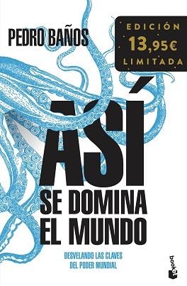 ASÍ SE DOMINA EL MUNDO | 9788408263654 | BAÑOS, PEDRO | Llibreria L'Illa - Llibreria Online de Mollet - Comprar llibres online