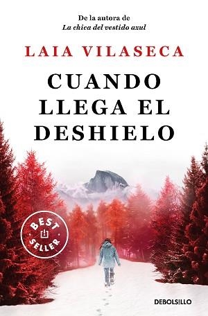 CUANDO LLEGA EL DESHIELO | 9788466367387 | VILASECA, LAIA | Llibreria L'Illa - Llibreria Online de Mollet - Comprar llibres online