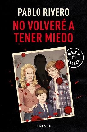 NO VOLVERÉ A TENER MIEDO | 9788466368018 | RIVERO, PABLO | Llibreria L'Illa - Llibreria Online de Mollet - Comprar llibres online