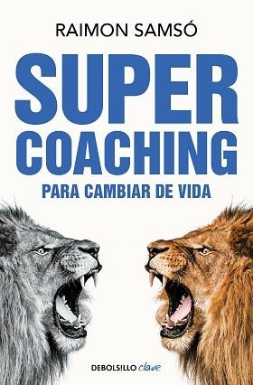 SUPERCOACHING | 9788466368223 | SAMSÓ, RAIMON | Llibreria L'Illa - Llibreria Online de Mollet - Comprar llibres online