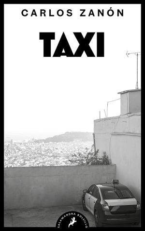 TAXI | 9788418796654 | ZANÓN, CARLOS | Llibreria L'Illa - Llibreria Online de Mollet - Comprar llibres online