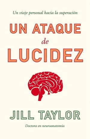ATAQUE DE LUCIDEZ, UN | 9788483068113 | TAYLOR, JILL B. | Llibreria L'Illa - Llibreria Online de Mollet - Comprar llibres online