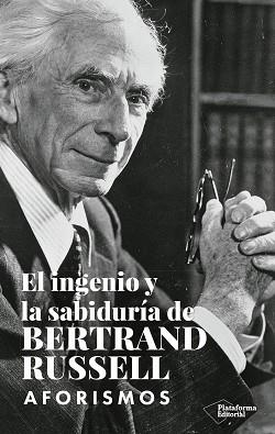 INGENIO Y LA SABIDURÍA DE BERTRAND RUSSELL, EL | 9788419655110 | RUSSELL, BERTRAND | Llibreria L'Illa - Llibreria Online de Mollet - Comprar llibres online