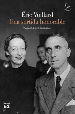 SORTIDA HONORABLE, UNA | 9788429780918 | VUILLARD, ÉRIC | Llibreria L'Illa - Llibreria Online de Mollet - Comprar llibres online