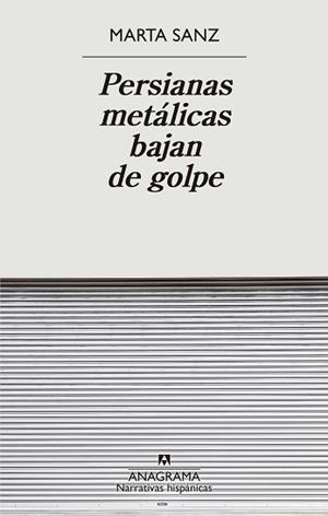 PERSIANAS METÁLICAS BAJAN DE GOLPE | 9788433901897 | SANZ, MARTA | Llibreria L'Illa - Llibreria Online de Mollet - Comprar llibres online