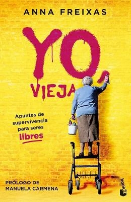 YO VIEJA | 9788408269489 | FREIXAS, ANNA | Llibreria L'Illa - Llibreria Online de Mollet - Comprar llibres online