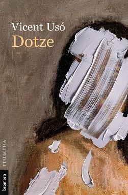 DOTZE | 9788413584218 | USÓ, VICENT | Llibreria L'Illa - Llibreria Online de Mollet - Comprar llibres online
