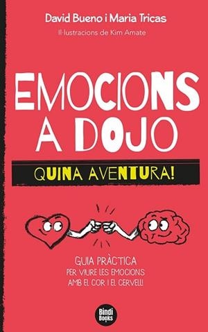 EMOCIONS A DOJO. QUINA AVENTURA! | 9788418288388 | TRICAS GIMÉNEZ, MARIA/BUENO I TORRENS, DAVID | Llibreria L'Illa - Llibreria Online de Mollet - Comprar llibres online