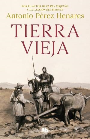 TIERRA VIEJA | 9788413145655 | PÉREZ HENARES, ANTONIO | Llibreria L'Illa - Llibreria Online de Mollet - Comprar llibres online