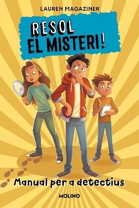 RESOL EL MISTERI! MANUAL PER A DETECTIU | 9788427227736 | MAGAZINER, LAUREN | Llibreria L'Illa - Llibreria Online de Mollet - Comprar llibres online