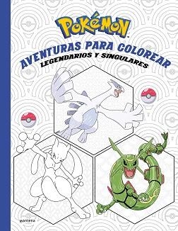 POKÉMON. AVENTURAS PARA COLOREAR: LEGENDARIOS Y SINGULARES (COLECCIÓN POKÉMON) | 9788419241962 | THE POKÉMON COMPANY | Llibreria L'Illa - Llibreria Online de Mollet - Comprar llibres online