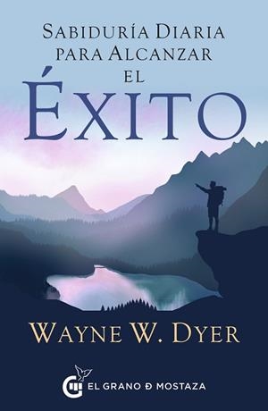 SABIDURÍA DIARIA PARA ALCANZAR EL ÉXITO | 9788412629743 | W. DYER, WAYNE | Llibreria L'Illa - Llibreria Online de Mollet - Comprar llibres online