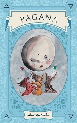 PAGANA ORÁCULO (LIBRO + 40 CARTAS) | 9788419164469 | SARAIBA, AITOR | Llibreria L'Illa - Llibreria Online de Mollet - Comprar llibres online