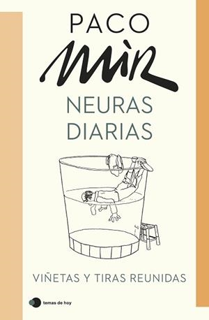 NEURAS DIARIAS | 9788499989532 | MIR, PACO | Llibreria L'Illa - Llibreria Online de Mollet - Comprar llibres online