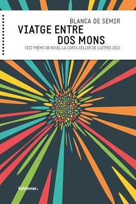 VIATGE ENTRE DOS MONS | 9788419571144 | DE SEMIR, BLANCA | Llibreria L'Illa - Llibreria Online de Mollet - Comprar llibres online