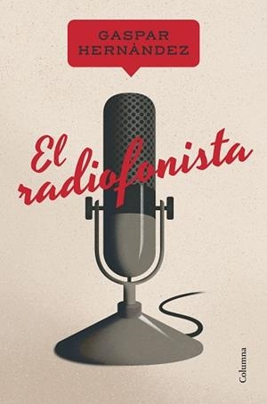 RADIOFONISTA, EL | 9788466430241 | HERNÀNDEZ BURGOS, GASPAR