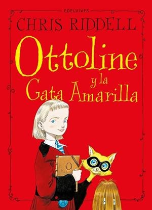 OTTOLINE Y LA GATA AMARILLA | 9788414042427 | RIDDELL, CHRIS | Llibreria L'Illa - Llibreria Online de Mollet - Comprar llibres online