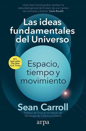 IDEAS FUNDAMENTALES DEL UNIVERSO, LAS  | 9788418741913 | CARROLL, SEAN | Llibreria L'Illa - Llibreria Online de Mollet - Comprar llibres online