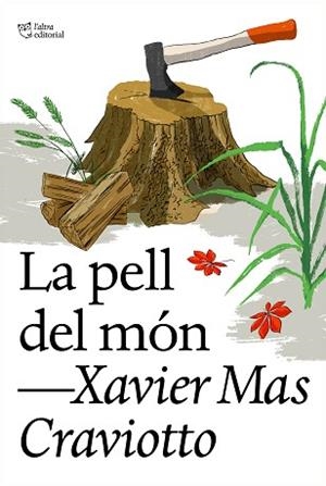 PELL DEL MÓN, LA | 9788412620177 | MAS CRAVIOTTO, XAVIER | Llibreria L'Illa - Llibreria Online de Mollet - Comprar llibres online