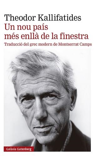 NOU PAÍS MÉS ENLLÀ DE LA FINESTRA, UN | 9788419392398 | KALLIFATIDES, THEODOR | Llibreria L'Illa - Llibreria Online de Mollet - Comprar llibres online