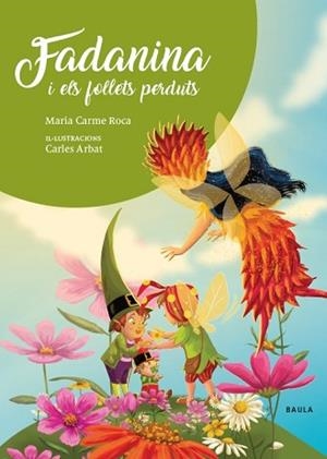 FADANINA I ELS FOLLETS PERDUTS | 9788447948840 | ROCA I COSTA, Mª CARME | Llibreria L'Illa - Llibreria Online de Mollet - Comprar llibres online